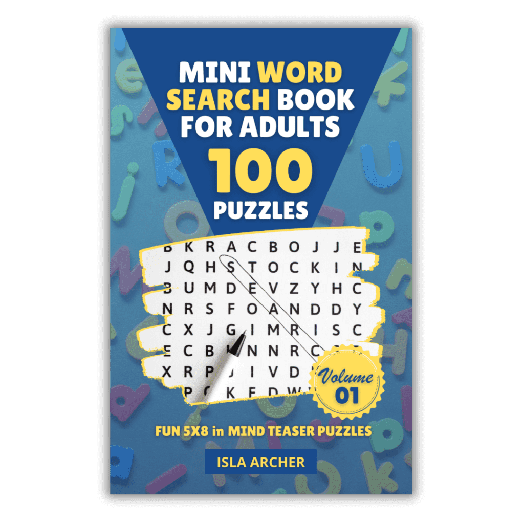 Cover of "Mini Word Search Book for Adults Volume 01" featuring 100 puzzles with a sample word search grid and colorful letter background. | Mind Boost Books - Boost Brain Power with Puzzle Books & Journals