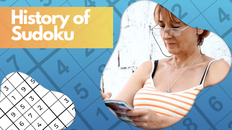 History of Sudoku - Woman Solving Sudoku Puzzle